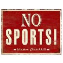 Blechschild - No Sports! - Schild im Antik Look -...