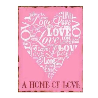 Blechschild - A HOME OF LOVE - Vintage Wandschschild Metall
