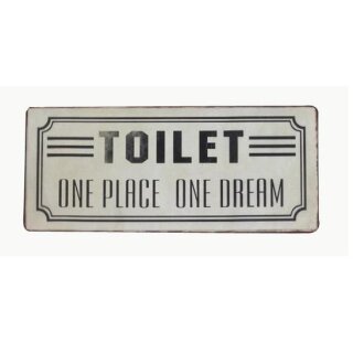 Wandschild - TOILET One Place - One Dream - Schild im Vintage Look