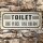 Wandschild - TOILET One Place - One Dream - Schild im Vintage Look