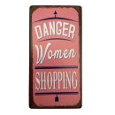 Kühlschrankmagnet im Antik Look - Danger Women Shopping - Dekomagnet