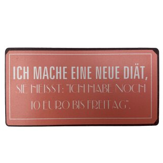 Kühlschrankmagnet im Antik Look - Ich mache eine neue Diät